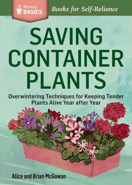 Saving Container Plants: Overwintering Techniques