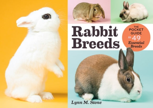 Rabbit Breeds: The Pocket Guide to 49 Essential