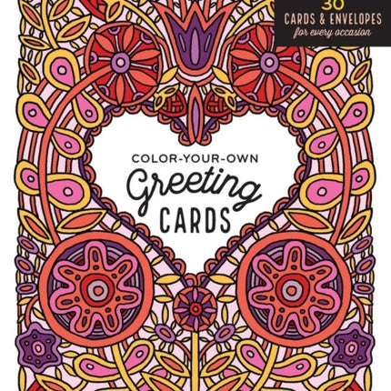 Color-Your-Own Greeting Cards: 30 Cards & Envelopes for Every Occasion