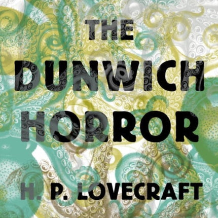 The Dunwich Horror