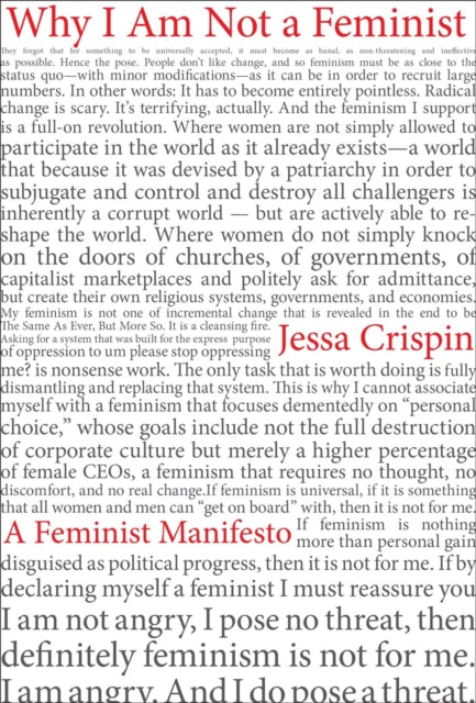 Why I Am Not A Feminist: A Feminist Manirfesto