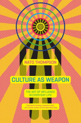 Culture As Weapon