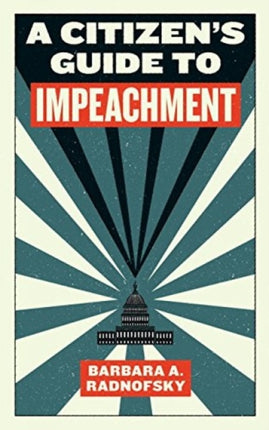 A Citizen's Guide To Impeachment