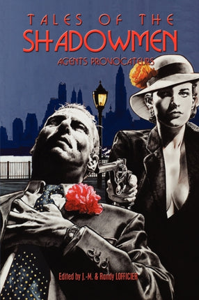 Tales of the Shadowmen: Agents Provocateurs: v.8: Agents Provocateurs