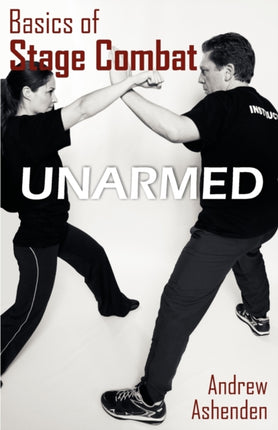 Basics of Stage Combat: Unarmed