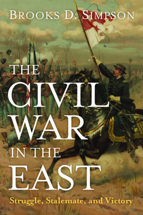 The Civil War in the East