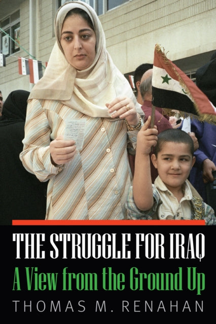 The Struggle for Iraq