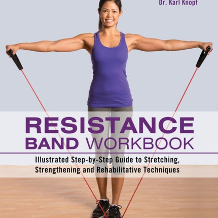 Resistance Band Workbook: Illustrated
