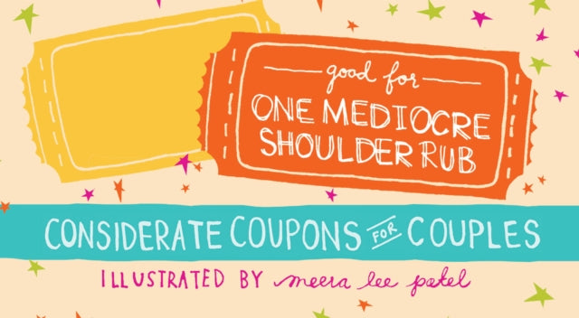 Good For One Mediocre Shoulder Rub: Considerate Coupons for Couples