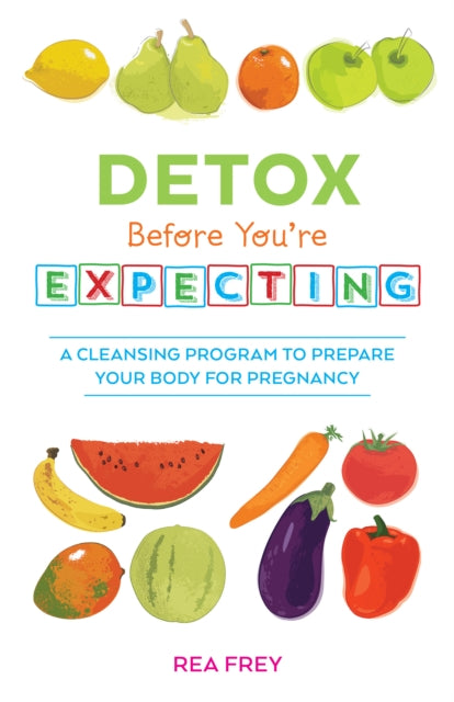 Detox Before Youre Expecting