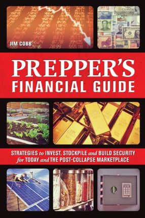 The Preppers Financial Guide