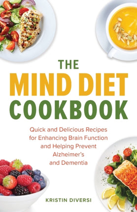 The Mind Diet Cookbook