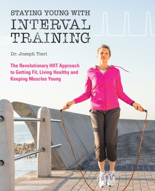 Staying Young With Interval Training