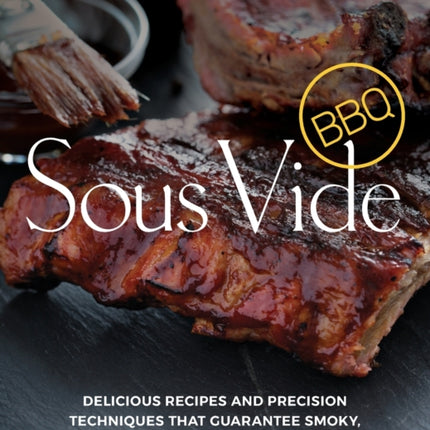 Sous Vide Bbq