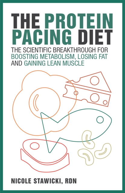 The Protein Pacing Diet