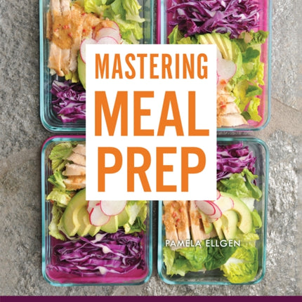 Mastering Meal Prep