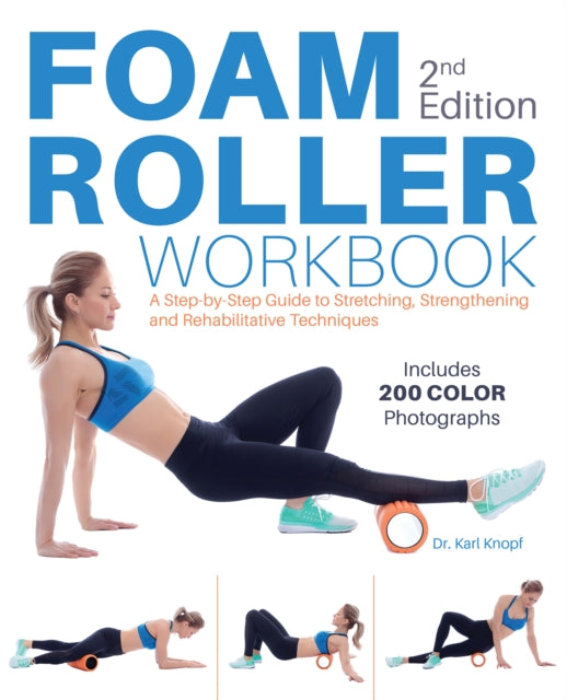 Foam Roller Workbook 2nd Edition