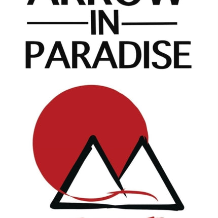 Arrow in Paradise