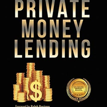 Private Money Lending: Learn How To Consistently Generate A Passive Income Stream