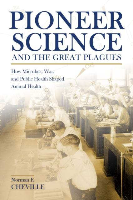 Pioneer Science and the Great Plagues: How