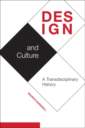 Design and Culture: A Transdisciplinary History