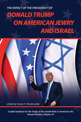 The Impact of the Presidency of Donald Trump on