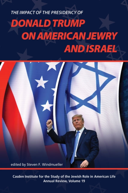 The Impact of the Presidency of Donald Trump on