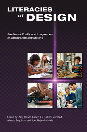 Literacies of Design: Studies of Equity and