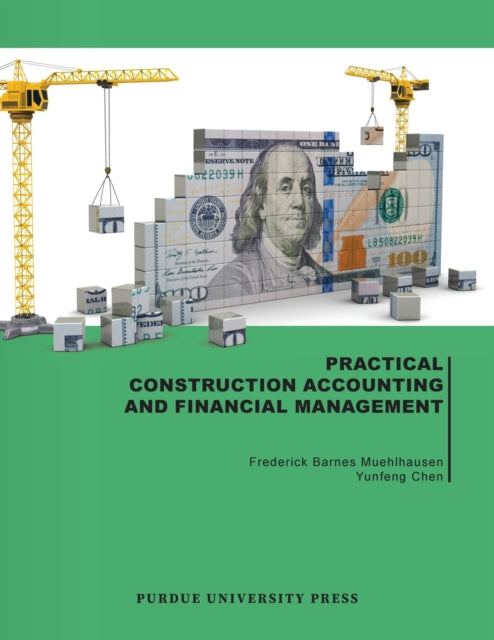 Practical Construction Accounting and Financial