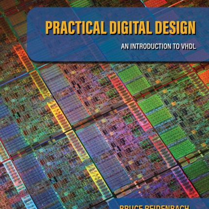 Practical Digital Design: An Introduction to VHDL