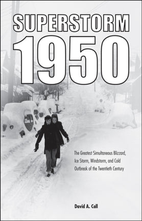 Superstorm 1950: The Greatest Simultaneous