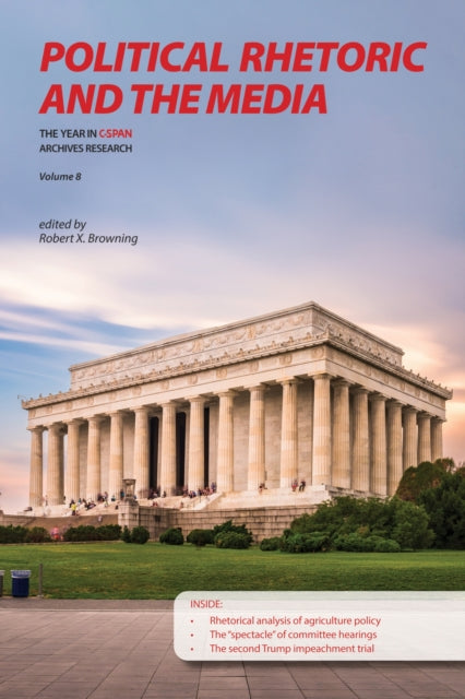 Political Rhetoric and the Media: The Year in