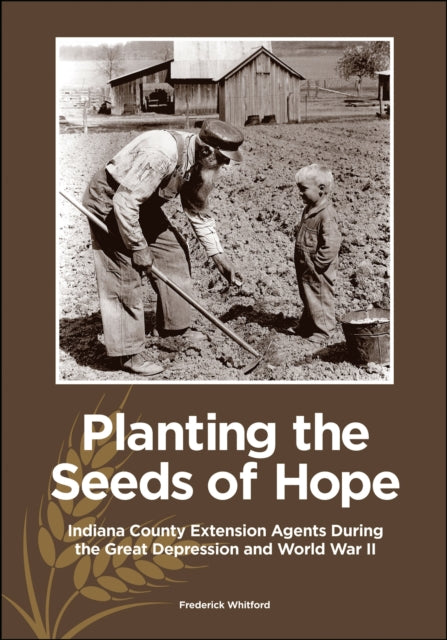 Planting the Seeds of Hope: Indiana County