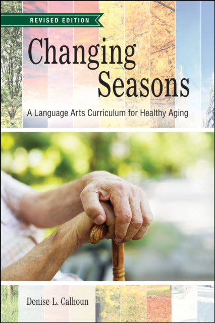 Changing Seasons: A Language Arts Curriculum for