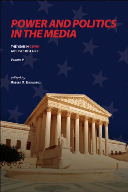 Power and Politics in the Media: The Year in