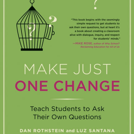 Make Just One Change: Teach Students to Ask Their