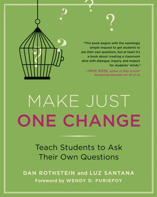 Make Just One Change: Teach Students to Ask Their
