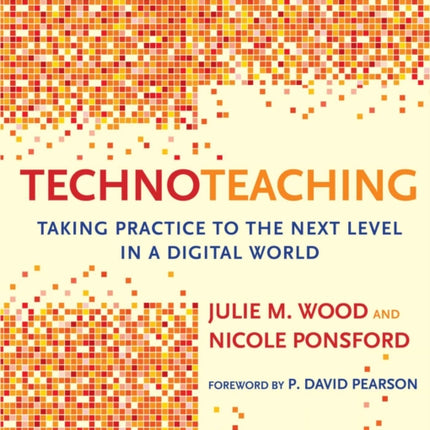 TechnoTeaching: Taking Practice to the Next Level