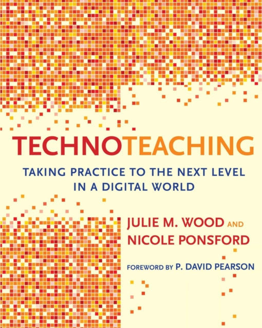 TechnoTeaching: Taking Practice to the Next Level