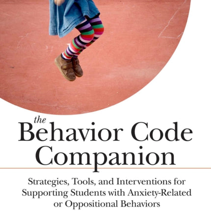 The Behavior Code Companion: Strategies, Tools,