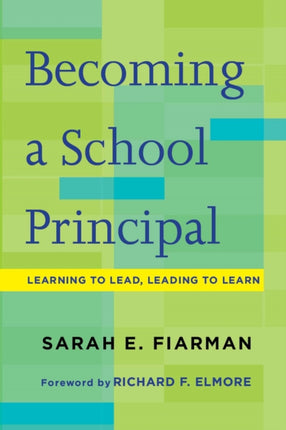 Becoming a School Principal  Learning to Lead Leading to Learn