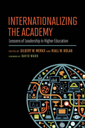 Internationalizing the Academy: Lessons of Leadership in Higher Education