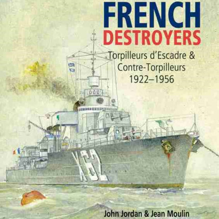 French Destroyers Torpilleurs dEscadres and