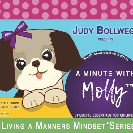 A Minute with Molly: Etiquette Essentials for