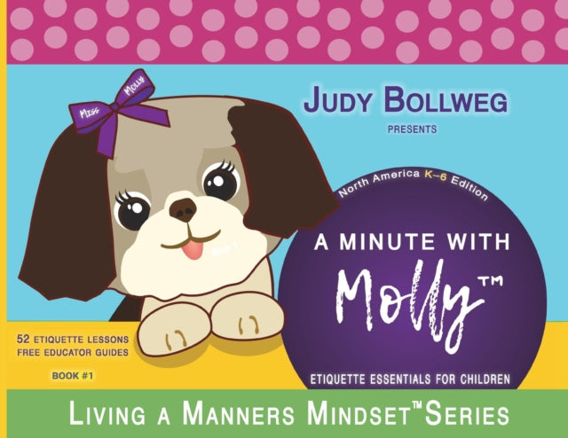 A Minute with Molly: Etiquette Essentials for