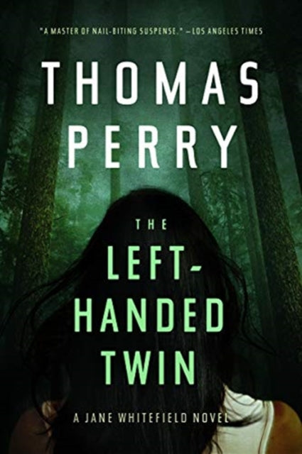 The Left-Handed Twin: A Jane Whitefield Novel