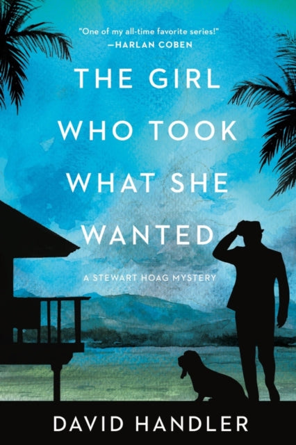 The Girl Who Took What She Wanted: Stewart Hoag Mysteries