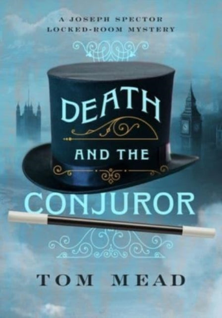 Death and the Conjuror: A Locked-Room Mystery