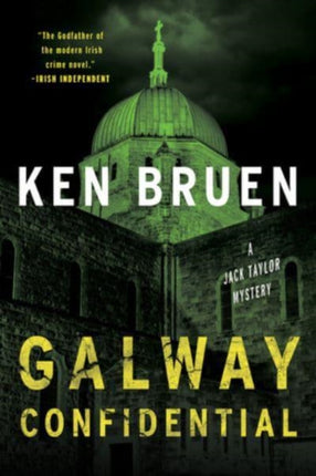 Galway Confidential  A Jack Taylor Novel