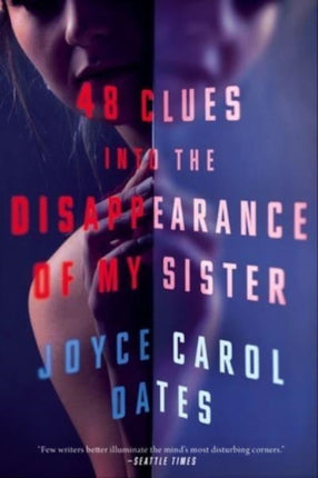 48 Clues into the Disappearance of My Sister